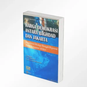 Harga Demokrasi antara Baghdad dan Jakarta