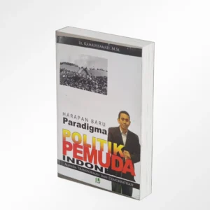 Harapan Baru Paradigma Poilitik Pemuda Indonesia