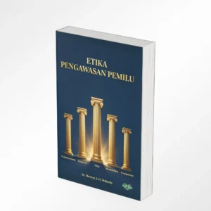 Etika Pengawasan Pemilu